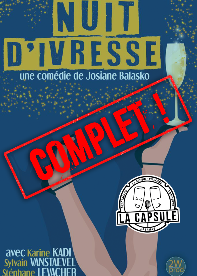 Nuit d'ivresse - Théâtre comédie